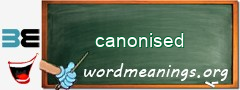 WordMeaning blackboard for canonised